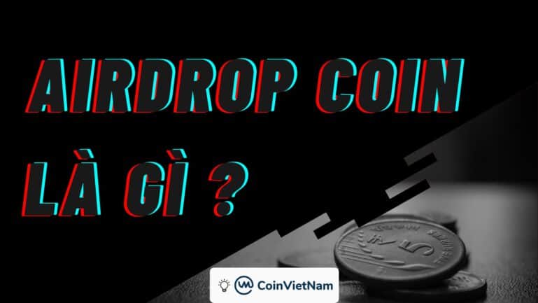 Airdrop Coin là gì