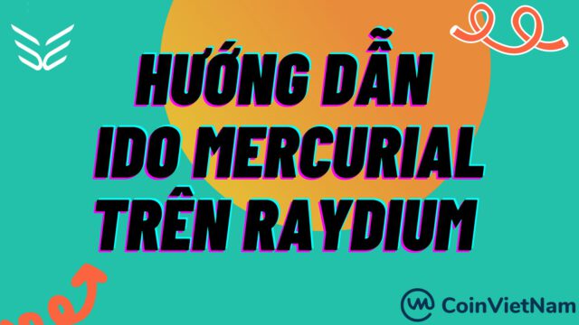 Hướng dẫn cách tham gia mua IDO Mercurial trên Raydium