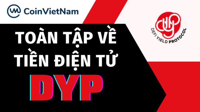 Toàn tập về đồng DYP Token