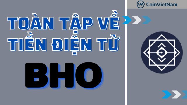 Toàn tập về tiền điện tử BHO