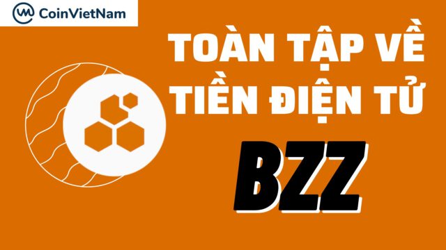 Toàn tập về tiền điện tử BZZ