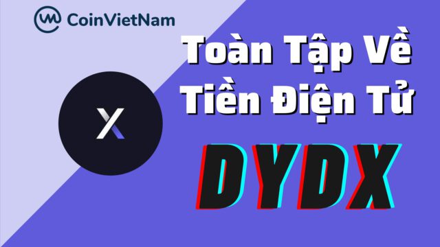 Toàn tập về tiền điện tử DYDX