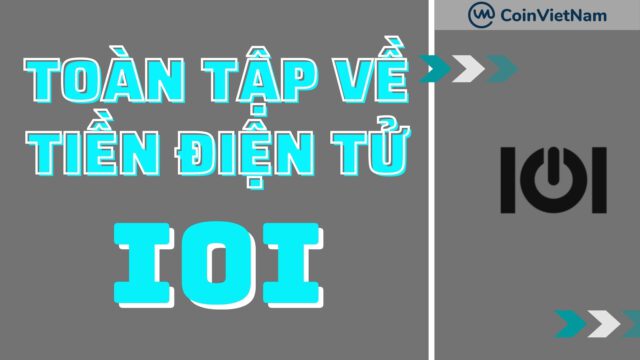 Toàn tập về tiền điện tử IOI