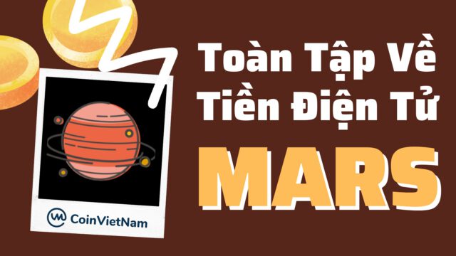 Toàn tập về tiền điện tử MARS