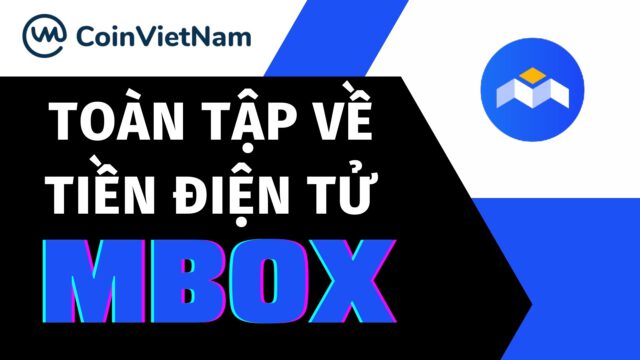 Toàn tập về tiền điện tử MBOX