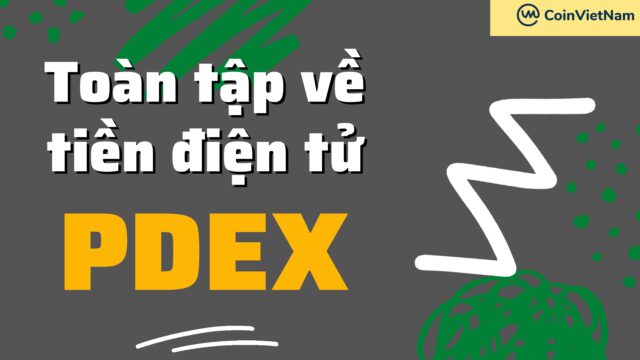 Toàn tập về tiền điện tử PDEX