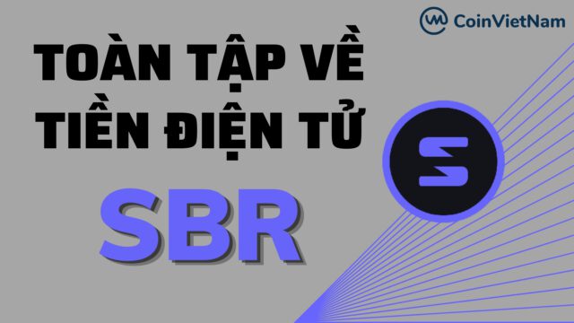 Toàn tập về tiền điện tử SBR