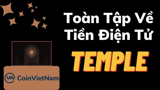 Toàn tập về tiền điện tử TEMPLE