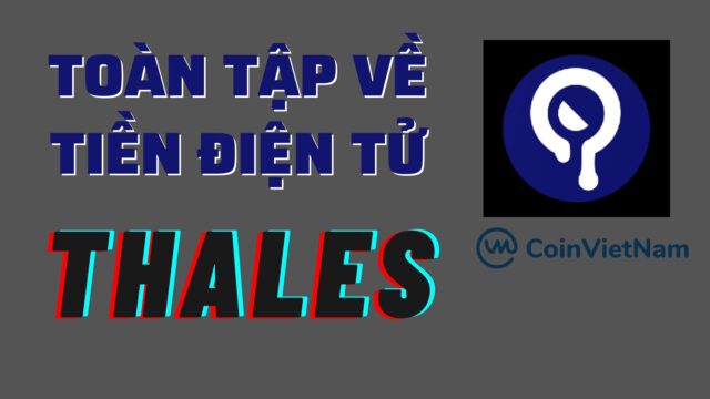 Toàn tập về tiền điện tử THALES