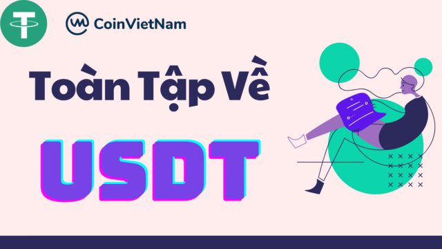 Toàn tập về USDT