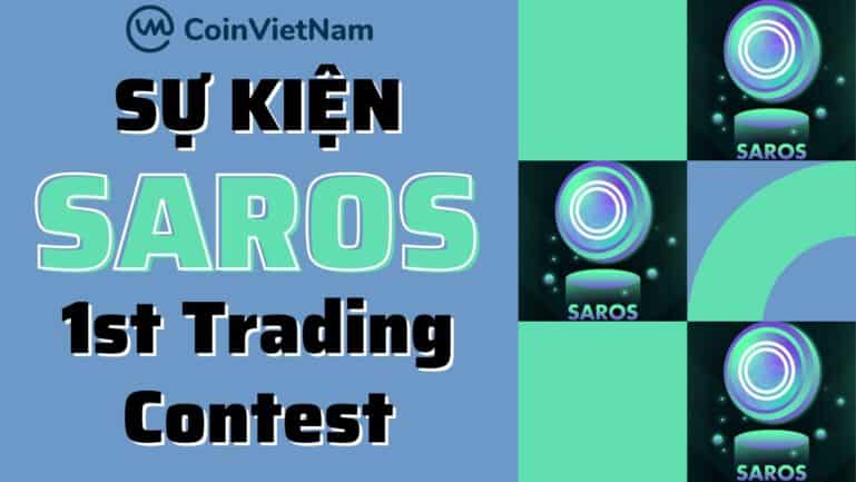 Sự kiện Saros 1st Trading Contest