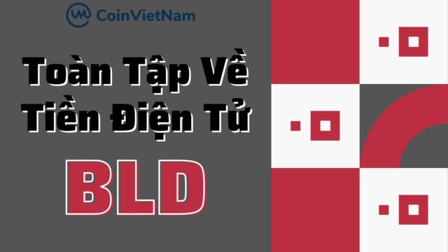Toàn tập về tiền điện tử BLD