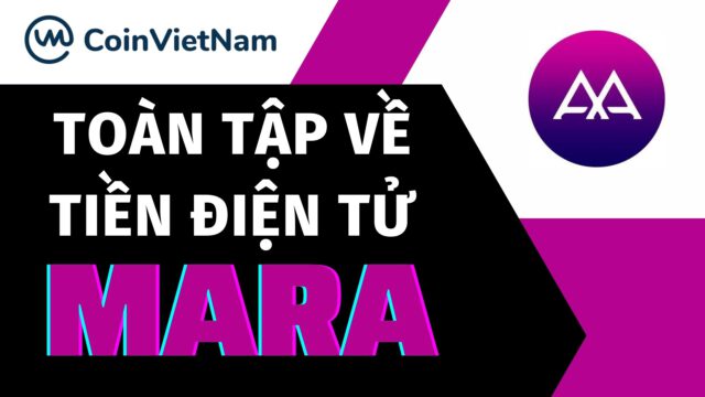 Toàn tập về tiền điện từ MARA