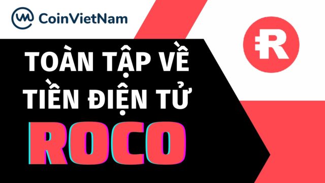 Toàn tập về tiền điện tử ROCO